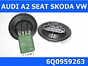 OPORNIK REZYSTOR WENTYLATORA NAWIEWU AUDI A1 A2 SEAT IBIZA III CORDOBA II SKODA FABIA I ROOMSTER VW FOX POLO IV